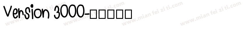 Version 3000字体转换